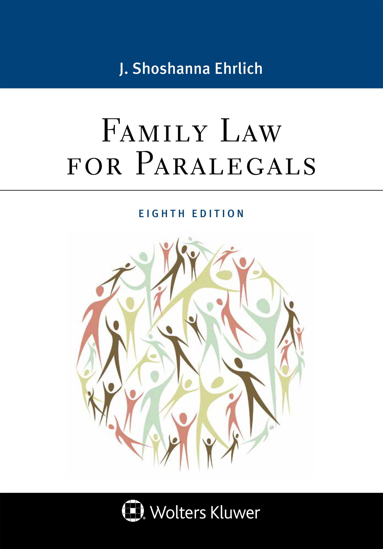 J. Shoshanna Ehrlich Family Law For Paralegals