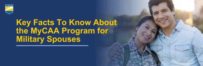 10-30-2023_Key Facts To Know About the MyCAA Program for Military Spouses_Header_Canva Key Facts to Know about the MyCAA Program for Military Spouses