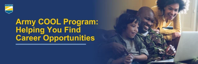 Army COOL Program: Helping You Find Career Opportunities