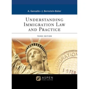 Understanding Immigration Law and Practice