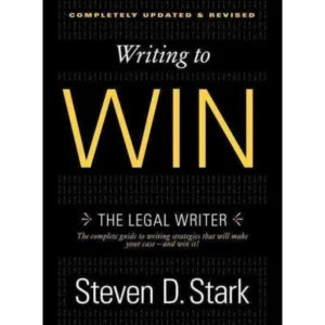 Writing to Win: The Legal Writer