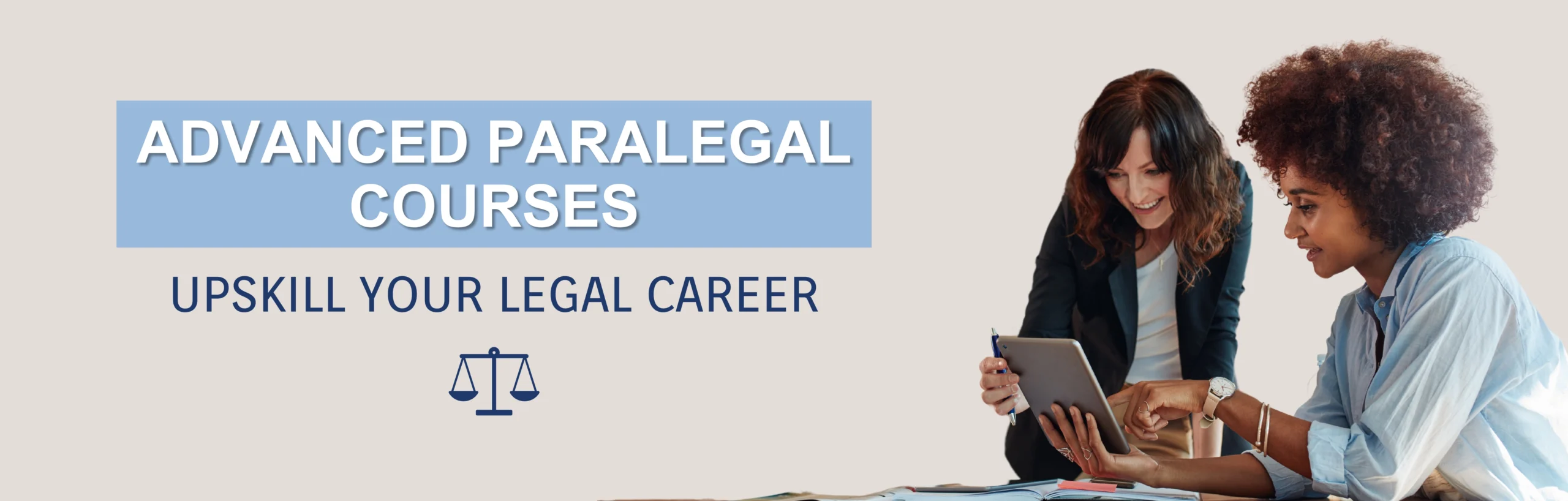 Advanced Paralegal Courses upskill your legal career