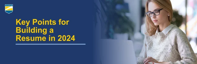 Key Points for Building a Resume in 2024