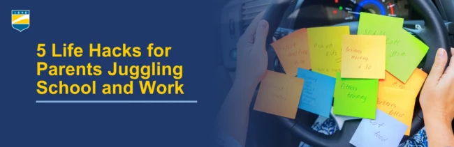 9-12-24_5 Life Hacks for Parents Juggling School and Work_canva 5 Life Hacks for Parents Juggling School and Work