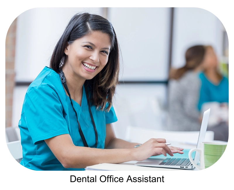 Dental Office Assistant Career Training Program