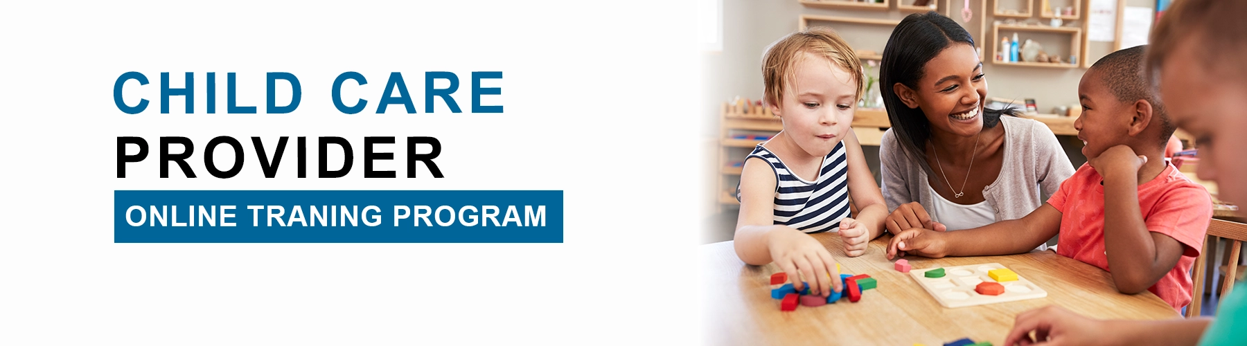 Online Child Care Provider Training Program