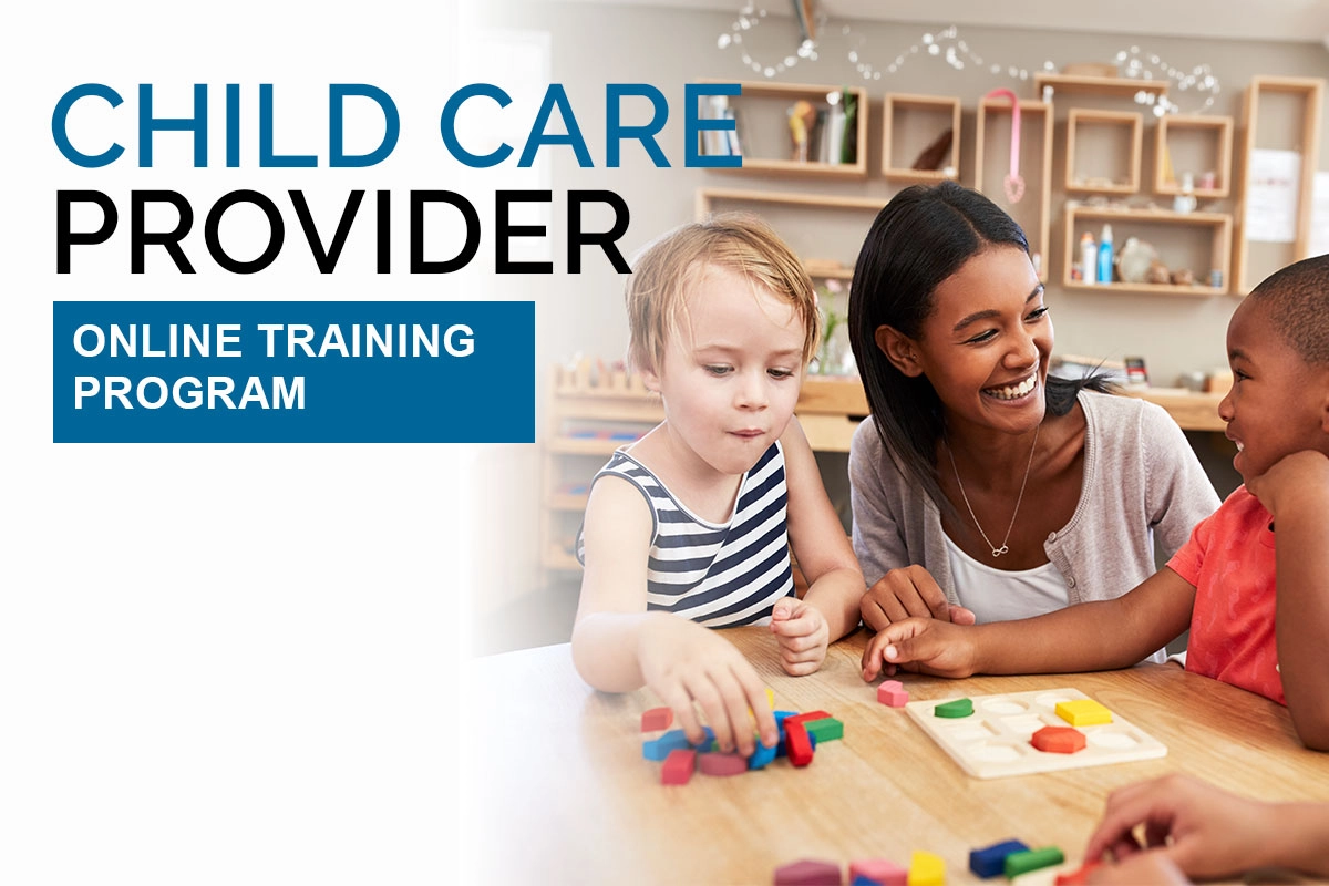 Online Child Care Provider Training Program