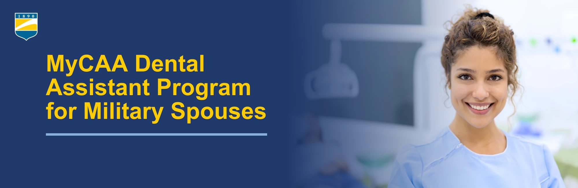 MyCAA Dental Assistant Program for Military Spouses