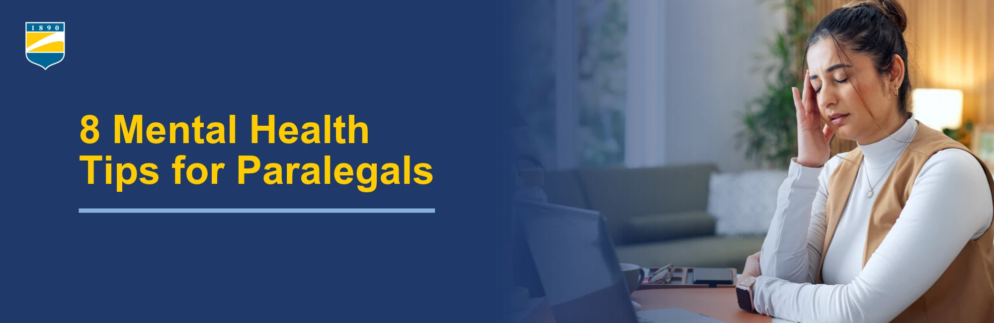 Text on the left reads: 8 Mental Health Tips for Paralegals. Image on the right shows a woman with a headache.